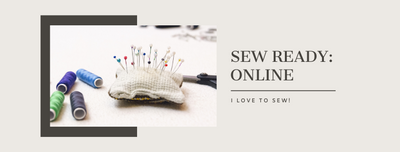 Sew Ready: Online Sewing Class