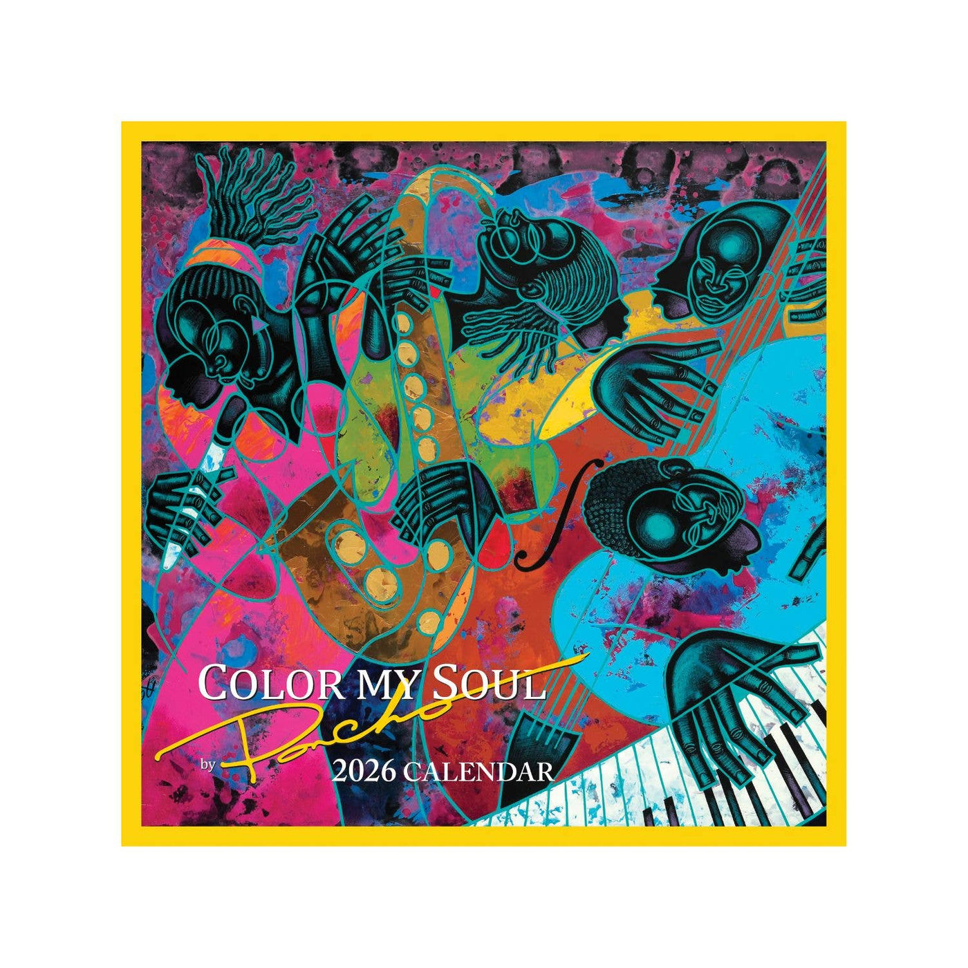 2026 Color My Soul Wall Calendar (by Larry "Poncho" Brown)