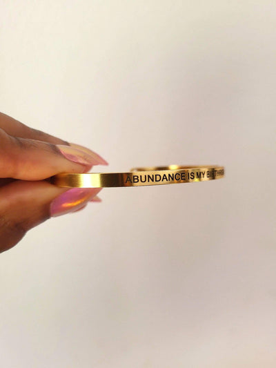 "Abundance Is My Birthright" Bangle